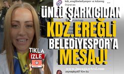 Derya Uluğ’dan Kdz.Ereğli Belediyespor’a mesaj var...