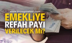 Emeklilere Refah Payı Verilecek mi? | Gündem Haberleri