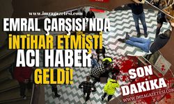 Emral Çarşısı’nda atlayarak intihar etmişti, acı haber geldi! | Zonguldak Haber