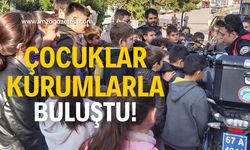 Çocuklar kurumlarla buluştu!