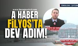 Filyos-Sakarya Gaz Sahası'ndan Dev Adım! A Haber Filyos'ta!