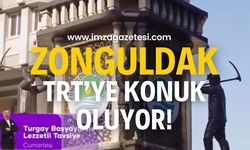 Zonguldak TRT’de! Haydi ekran başına