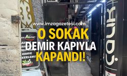 O sokak demir kapıyla kapandı!