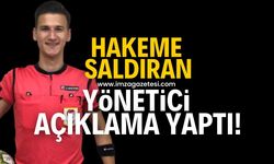 Hakeme saldırmıştı açıklama yaptı