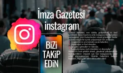 Gündemin Nabzını İmza Gazetesi instagram adresimizden tutun!