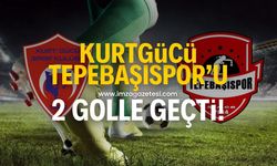 Kurtgücüspor, Tepebaşıspor'u 2 golle geçti