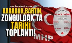 MHP'den Zonguldak, Bartın, Karabük'te tarihi toplantı!