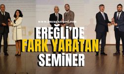 Ereğli’de Fark Yaratan Eğitim Semineri… | Ereğli Haber