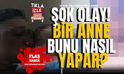 Şok olay! Bir anne bunu nasıl yapar? Görüntüleri için ücret aldı!