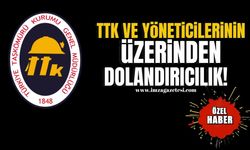 TTK’nın ve yöneticilerinin üzerinden dolandırıcılık!