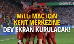 Türkiye-Galler maçı için kent merkezine dev ekran kurulacak!