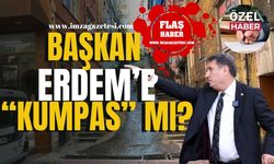 Zabıtalardan Başkan Tahsin Erdem’e “kumpas” mı?