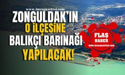 Zonguldak'ın o ilçesinde balıkçı barınağı yapılacak! | Zonguldak Haber