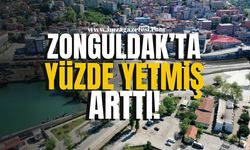 Zonguldak'ta yüzde yetmiş arttı!