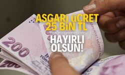 "Asgari ücret 25 bin TL hayırlı olsun"