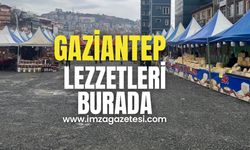 Gaziantep hasreti çekenler buraya!