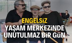 Engelsiz yaşam merkezinde unutulmaz bir gün geçirdiler | Zonguldak Haber