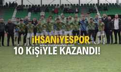 İhsaniyespor 10 kişiyle kazandı