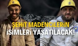 İsimsiz caddelere şehit madencilerin adı verilecek