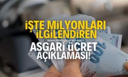 Milyonları ilgilendiren asgari ücret açıklaması!