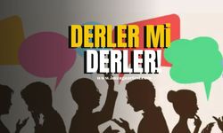 Derler mi derler!