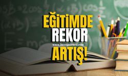 Eğitimde Rekor Artış!