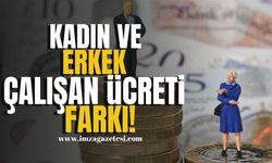 Türkiye'de Kadın ve Erkek Arasındaki Ücret Farkı Gözler Önüne Serildi! | Ekonomi Haber