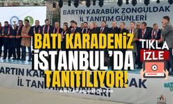 Batı Karadeniz Tanıtım Günleri, İstanbul’da Başladı! | Zonguldak Haber