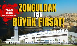 Zonguldak için büyük fırsat! Zonguldak'a yeni fabrika! | Zonguldak Haber