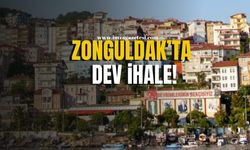 Zonguldak’ta Dev İhale!