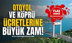 2025 Otoyol ve Köprü Ücretlerine Büyük Zam! | Gündem Haber