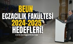 BEUN Eczacılık Fakültesi 2024-2025 Akademik Yılı İçin Yeni Hedefler Belirlendi! | Zonguldak Haber