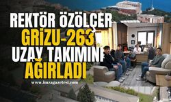 BEUN Rektörü Özölçer, Grizu-263 Uzay Takımını Ağırladı... | Zonguldak Haber