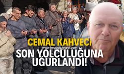 Cemal Kahveci son yolculuğuna uğurlandı