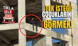 Çocuklarını görmek için çatıya çıktı!