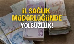 İl Sağlık Müdürlüğünde şok olay! Zimmetine para geçirdi