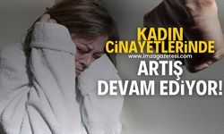 Kadın cinayetinde artış eğilimi yaşandı