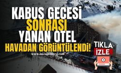 Kartalkaya'daki Korkunç Yangın Sonrası Otel Dronla Görüntülendi! | Bolu Haber