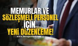 Memurlar ve Sözleşmeli Personel İçin Yeni Düzenleme! | Gündem Haber