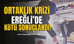 Ortaklık Krizi Ereğli'de Kötü Sonuçlandı! | Ereğli Haber