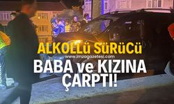 Kozlu'da feci kaza! Alkollü sürücü baba kıza çarptı