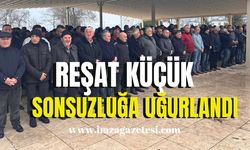 Reşat Küçük sonsuzluğa uğurlandı!