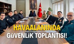 Zonguldak Havalimanında kritik toplantı