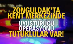 Zonguldak merkezde yapılan operasyonda tutuklular var