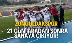 Zonguldakspor 15 gün sonra maça çıkıyor