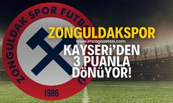 Zonguldakspor Kayseri’den 3 puanla dönüyor