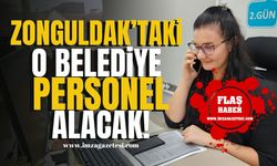 Zonguldak'taki o belediye personel alıyor! İşte detaylar... | Zonguldak Haberleri