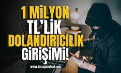 1 Milyon TL'lik Dolandırıcılık Girişimi! | Karabük Haberleri