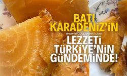 Batı Karadeniz'in lezzeti Türkiye'nin gündeminde