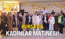 Bursa'daki Zonguldaklılardan kadınlar matinesi